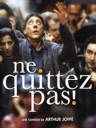 Ne quittez pas